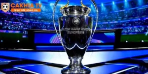 Champions League – Giải đấu danh giá nhất châu Âu